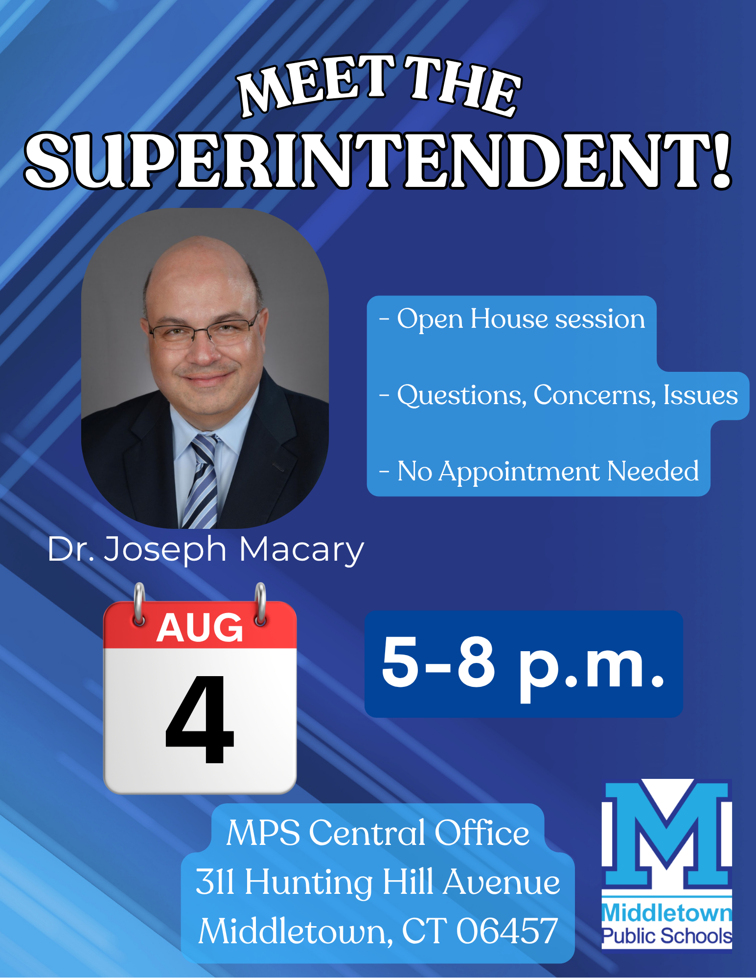 Meet the Superintendent - TONIGHT! Open House Session