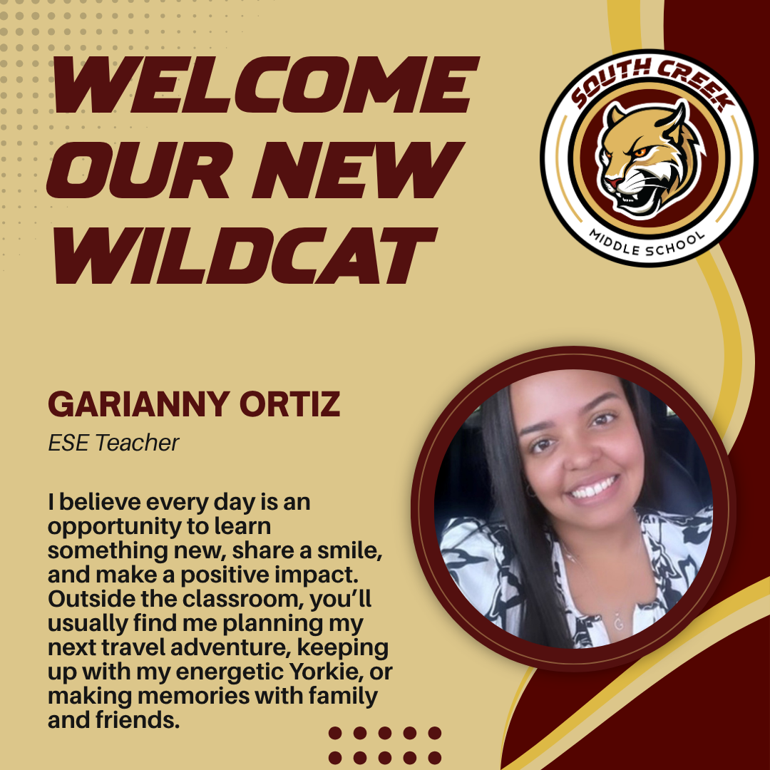 Welcome our newest Wildcat, Ms. Ortiz!