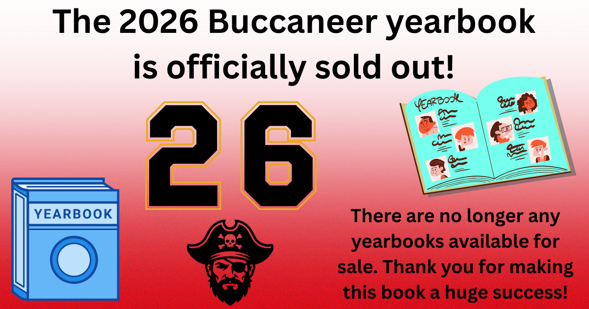 The 2026 Buccaneer Yearbook is officially sold out!