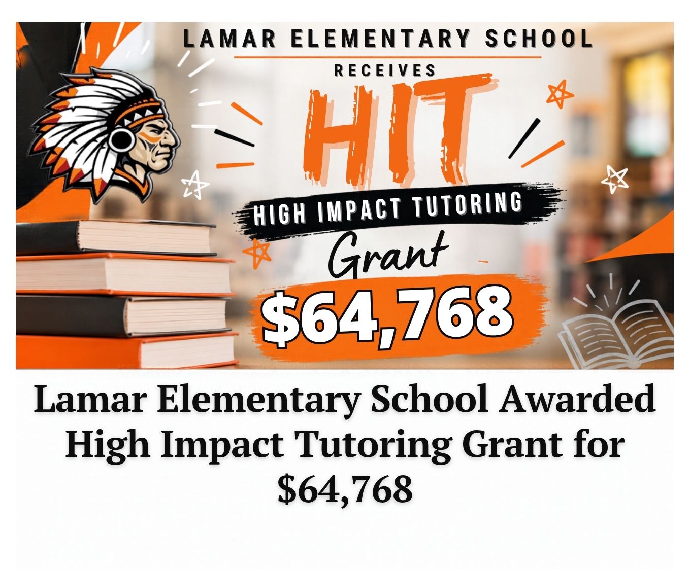 Lamar Elementary School Awarded $64,768 High-Impact Tutoring Grant