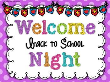 BACK TO SCHOOL NIGHT FOR GRADES 7TH THRU 12TH