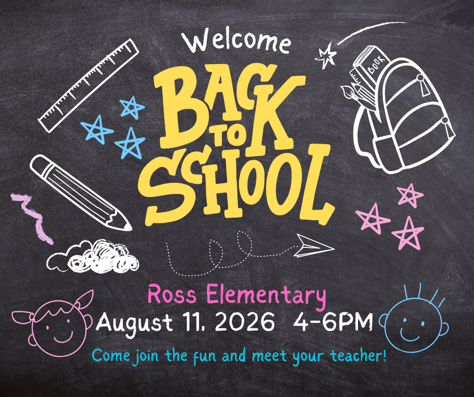 Ross Elementary Back to School 8/11/26