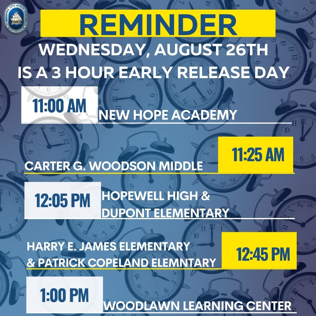 3 Hour Early Release Reminder for August 26th 