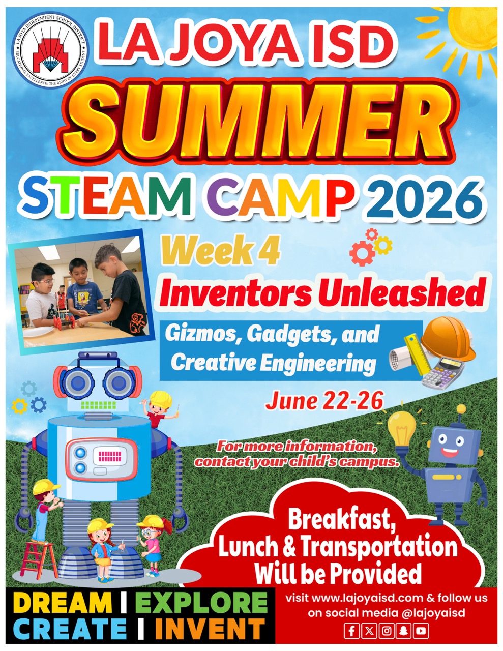 🤖⚙️ Tomorrow kicks off Week 4 of La Joya ISD's 2026 Elementary STEAM Camp! ⚙️🤖