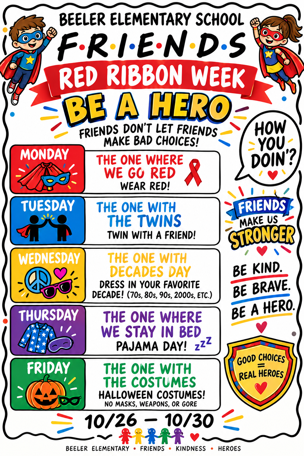 Next Week is Red Ribbon Week! Our themed days for the week are below. 