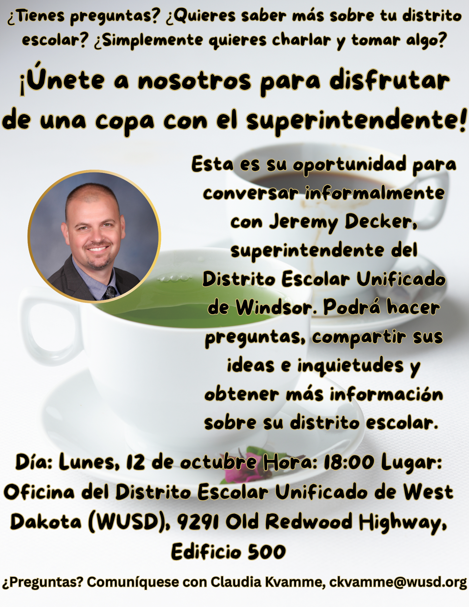A flyer in Spanish invites community members to a chat with Windsor Unified School District Superintendent Jeremy Decker over coffee, on Monday, October 12 at 18:00.