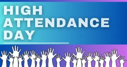High Attendance Day is TOMORROW!
