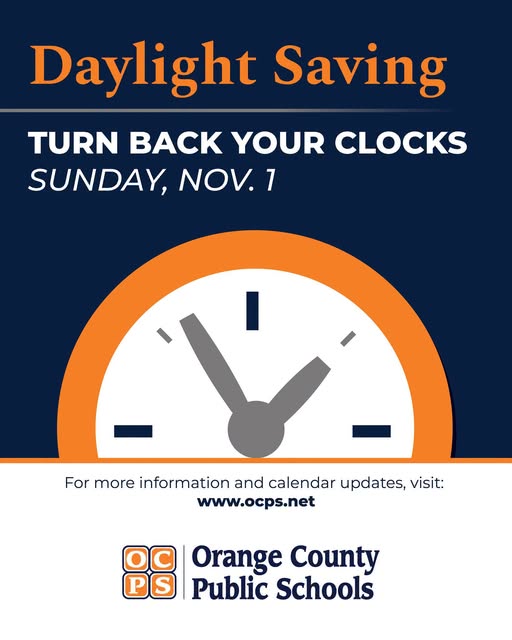 A graphic reminding viewers to turn back clocks for Daylight Saving on Sunday, Nov. 1, by Orange County Public Schools.