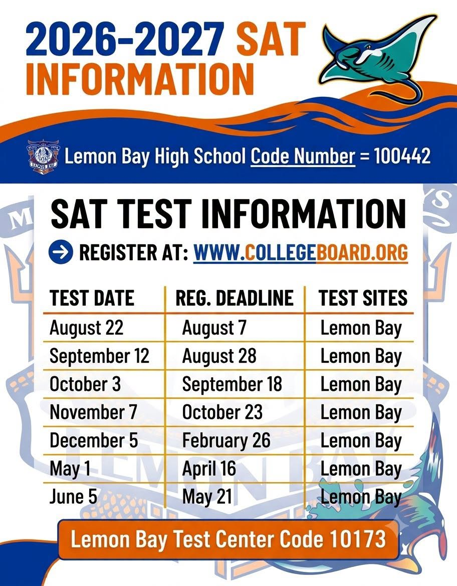 2026-2027 SAT information for Lemon Bay High School, including test dates, registration deadlines, and test sites.