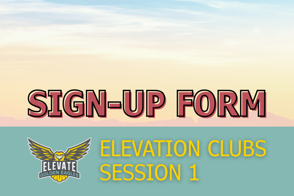Elevation Club Sign-Ups: SM and TS Clubs
