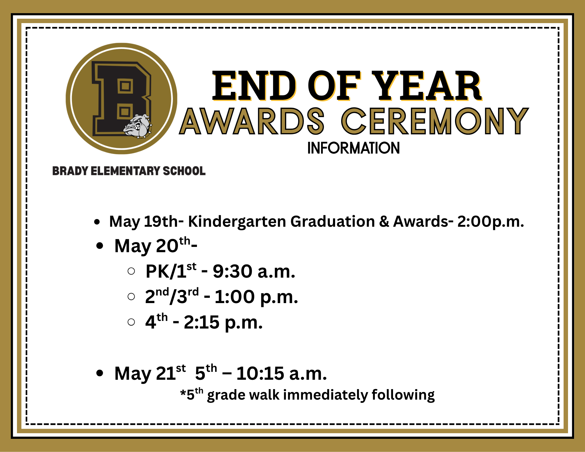 Brady Elementary End-of-Year Awards Ceremony Information
