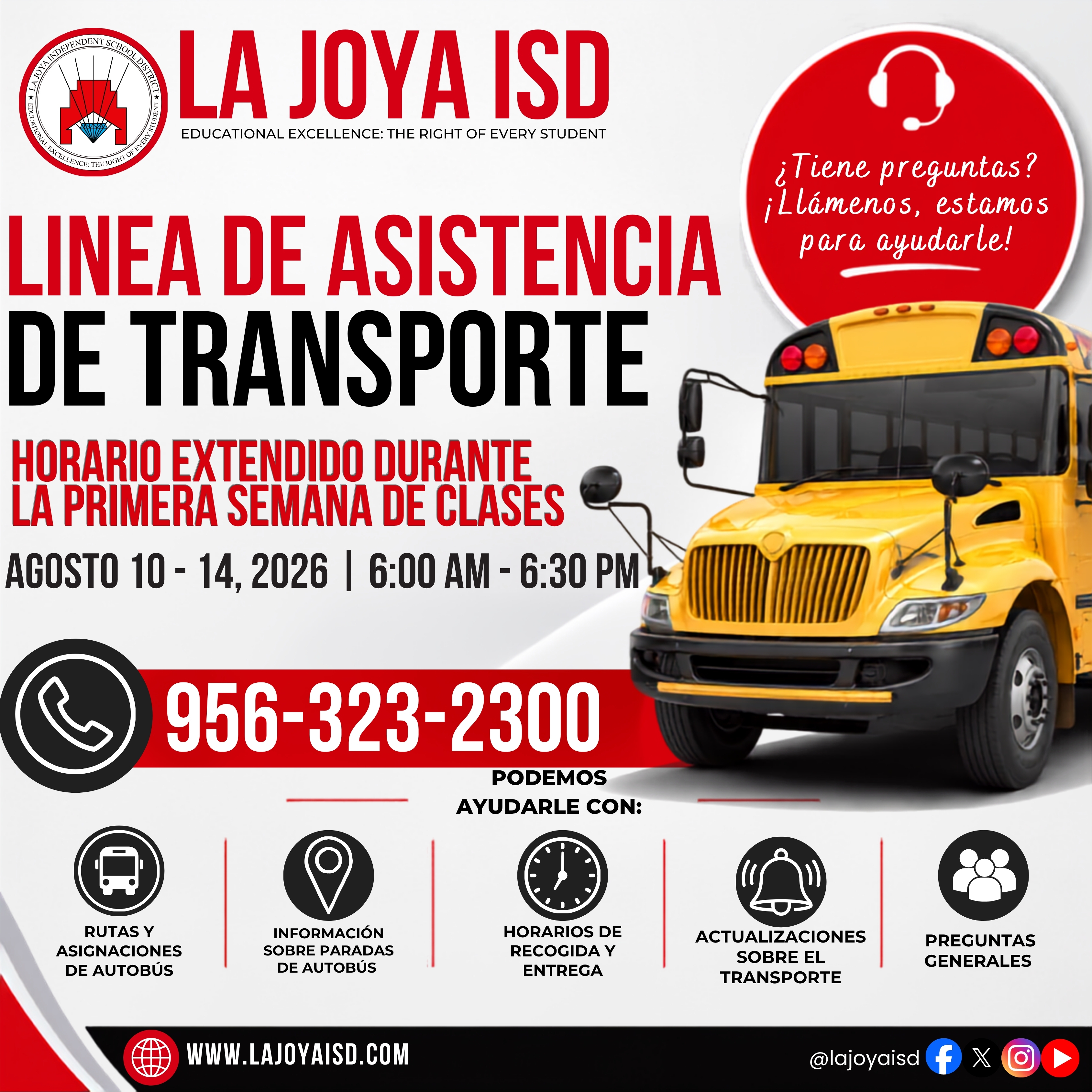 La Joya ISD announces extended bus assistance hours from August 10-14, 2026, 6:00 AM - 6:30 PM.