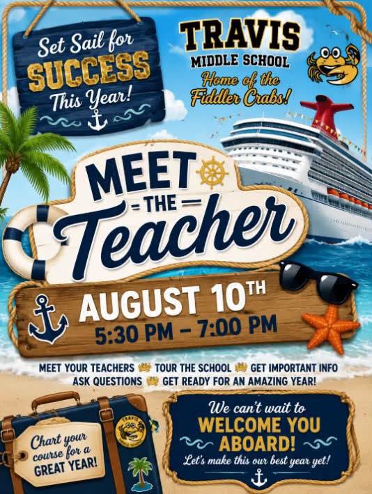 Travis Middle School's 'Meet the Teacher' event on August 10th, 5:30 PM - 7:00 PM, with a nautical theme.