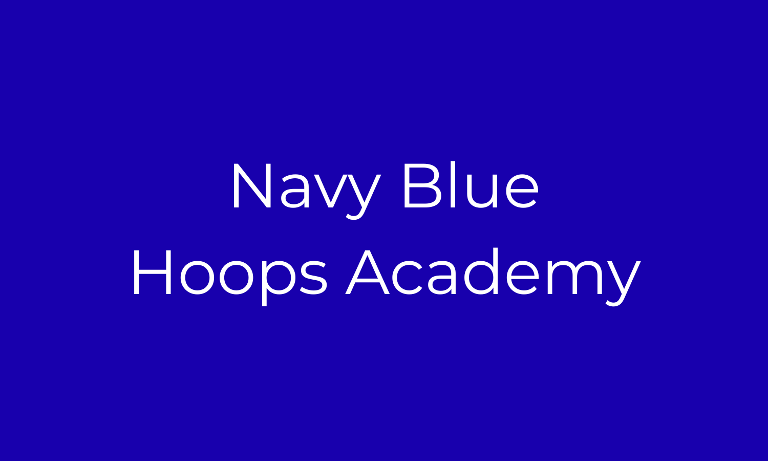 Navy Blue Hoops Academy Dates Announced