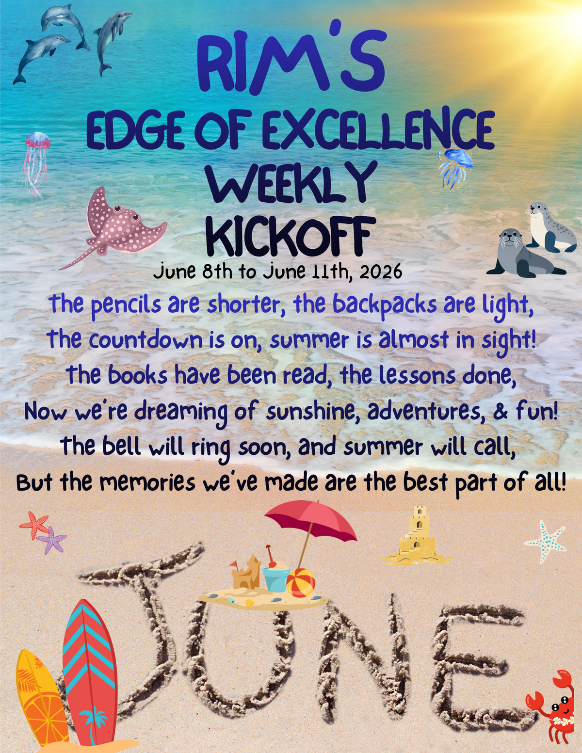 June 8th-11th, 2026:Last Week of School Edge of Excellence Weekly Kickoff