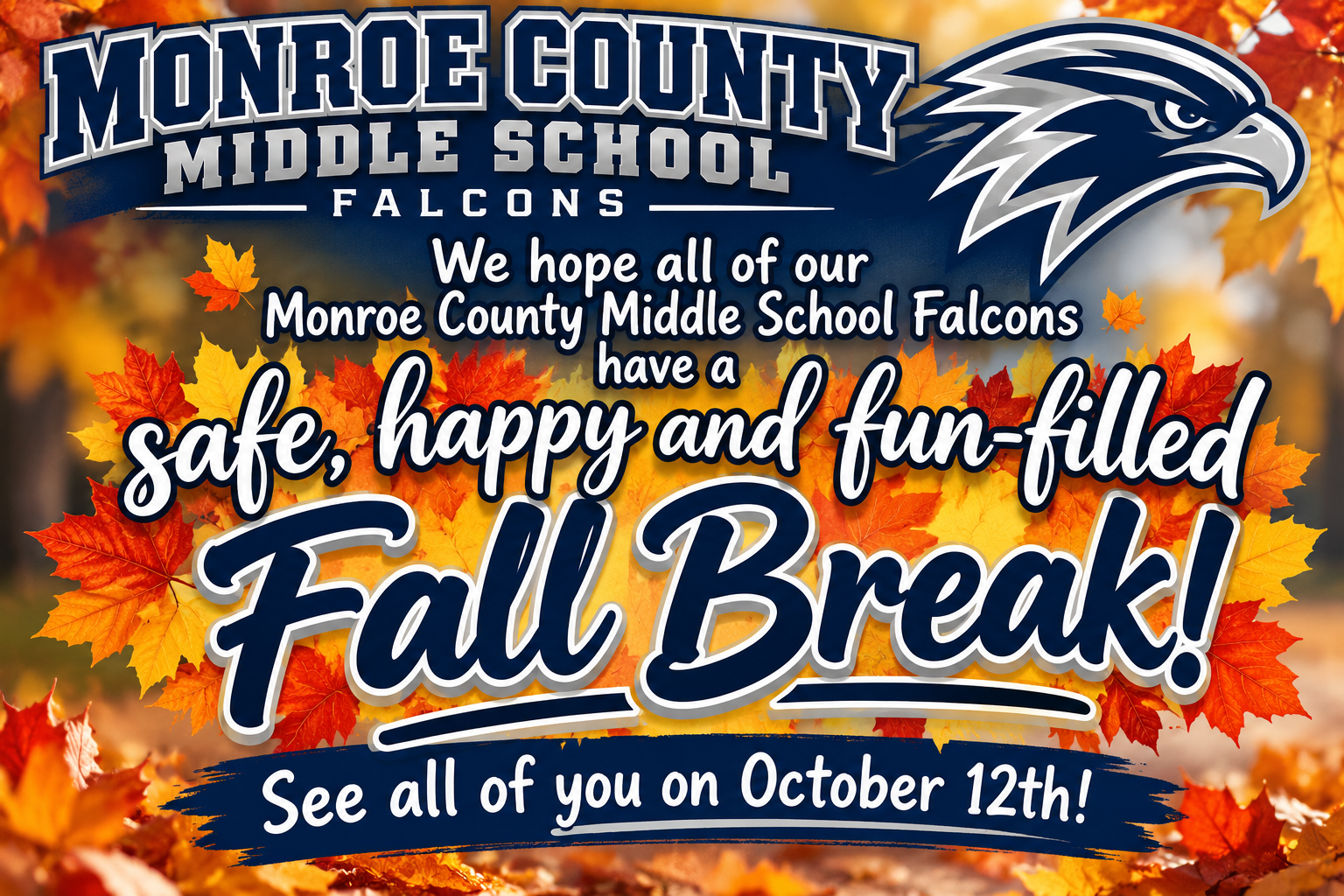 Have a Great Fall Break!