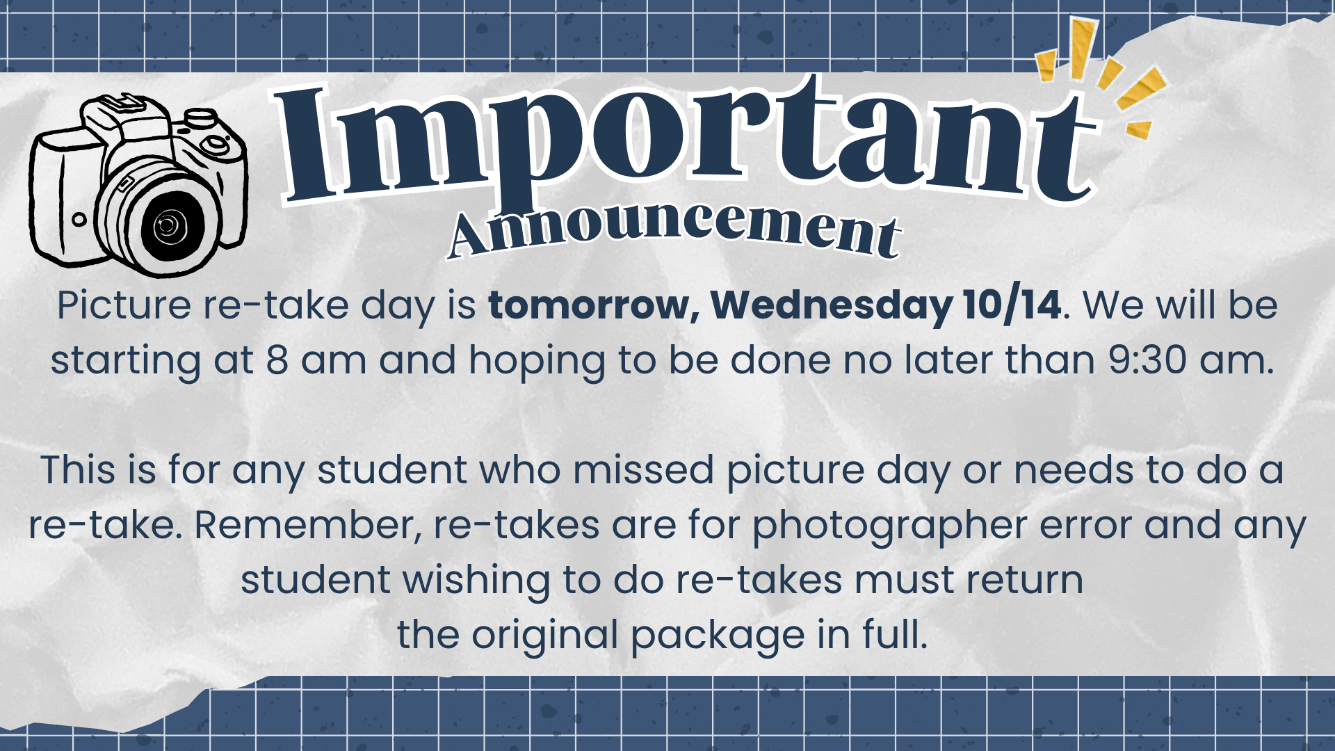 Picture Re-Take Day Tomorrow, Wed. 10/14