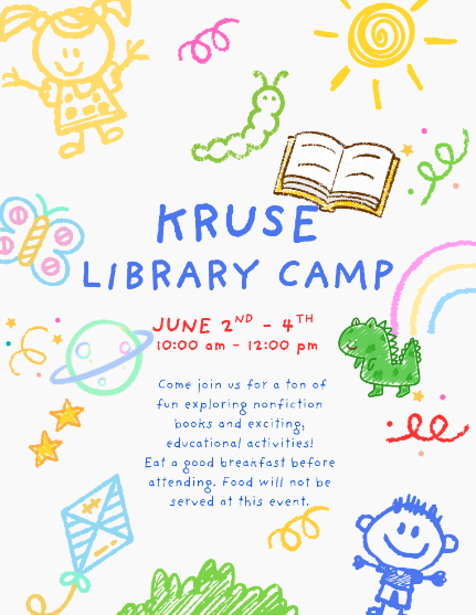 Kruse Summer Library Camp Hours