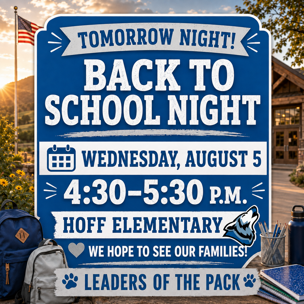 Sign announces 'Back to School Night' for Hoff Elementary on Wednesday, August 5, from 4:30-5:30 PM.