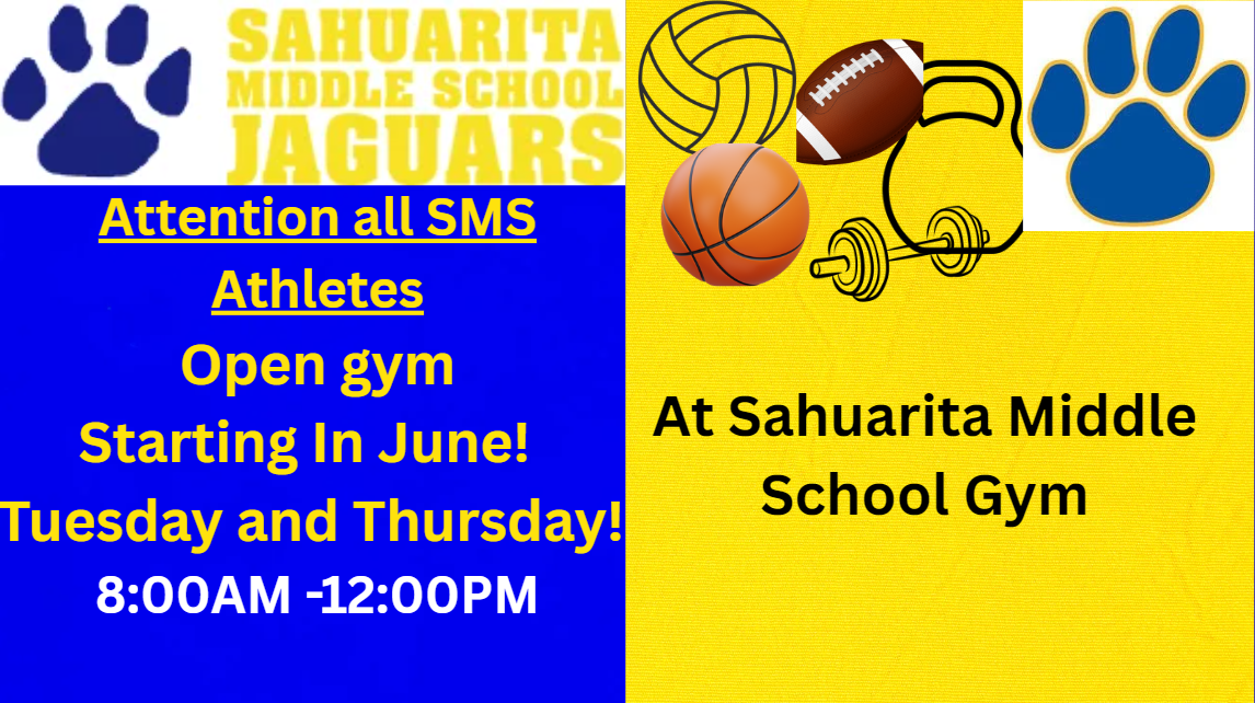 Sahuarita Middle School Open Gym Information