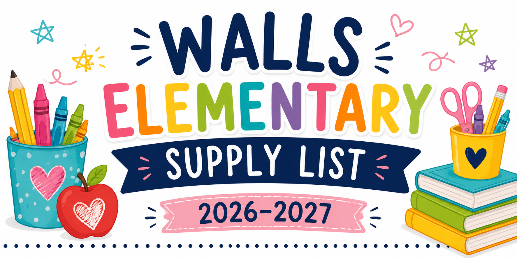 Walls Elementary School 26-27 School Supply List