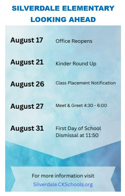 Silverdale Elementary's 'Looking Ahead' calendar lists August events: Office Reopens Aug 17, Kinder Round Up Aug 21, Class Placement Aug 26, Meet & Greet Aug 27, and First Day of School Aug 31.