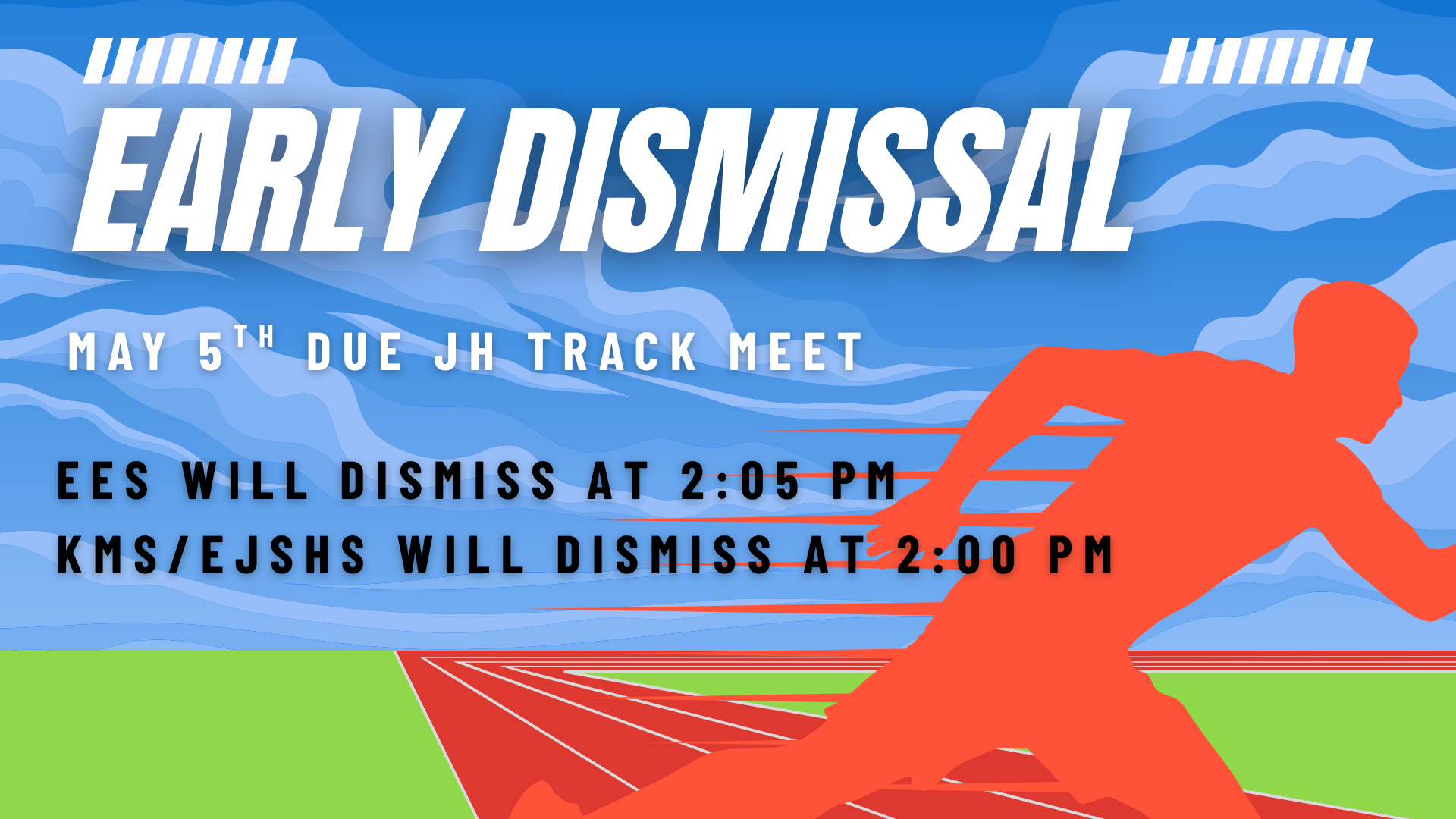 Early Dismissal - Tuesday, May 5th