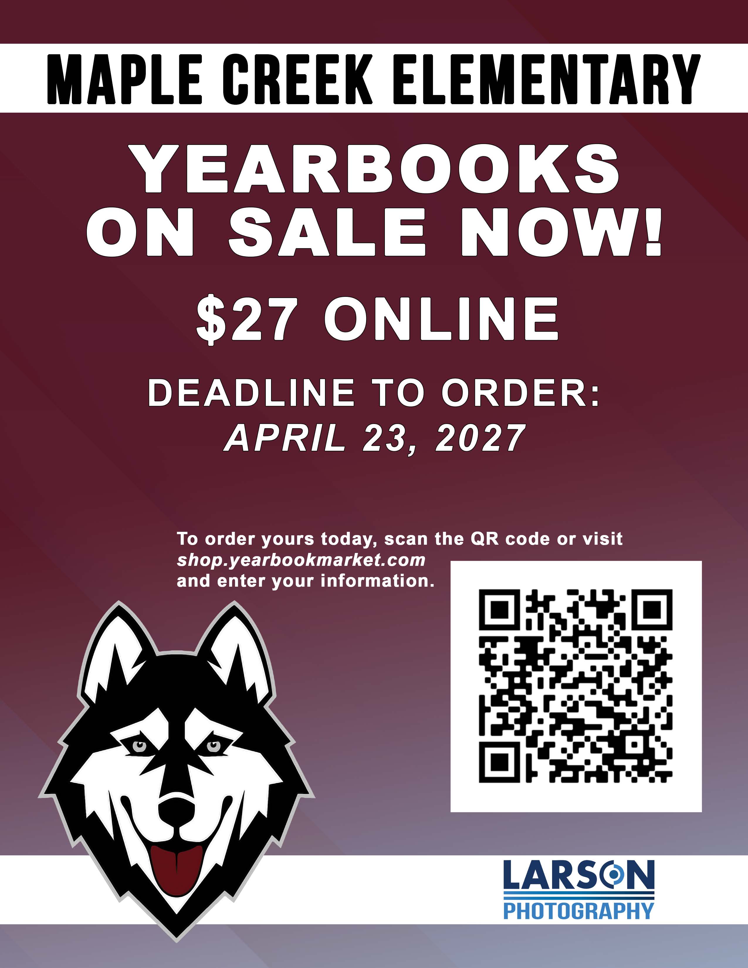 A promotional flyer for Maple Creek Elementary yearbooks on sale for $27 online, with a deadline of April 23, 2027.