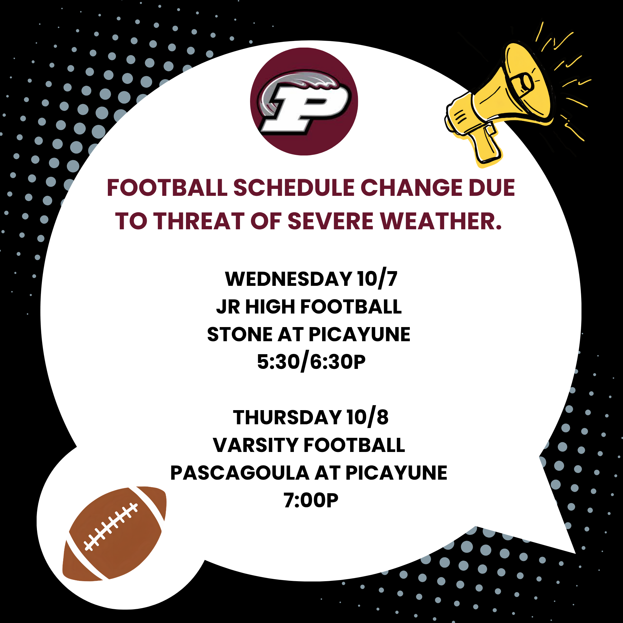 Football Schedule Change Due to Threat of Severe Weather.