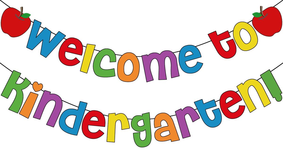 A colorful banner reads 'Welcome to Kindergarten!' with red apples at the ends.