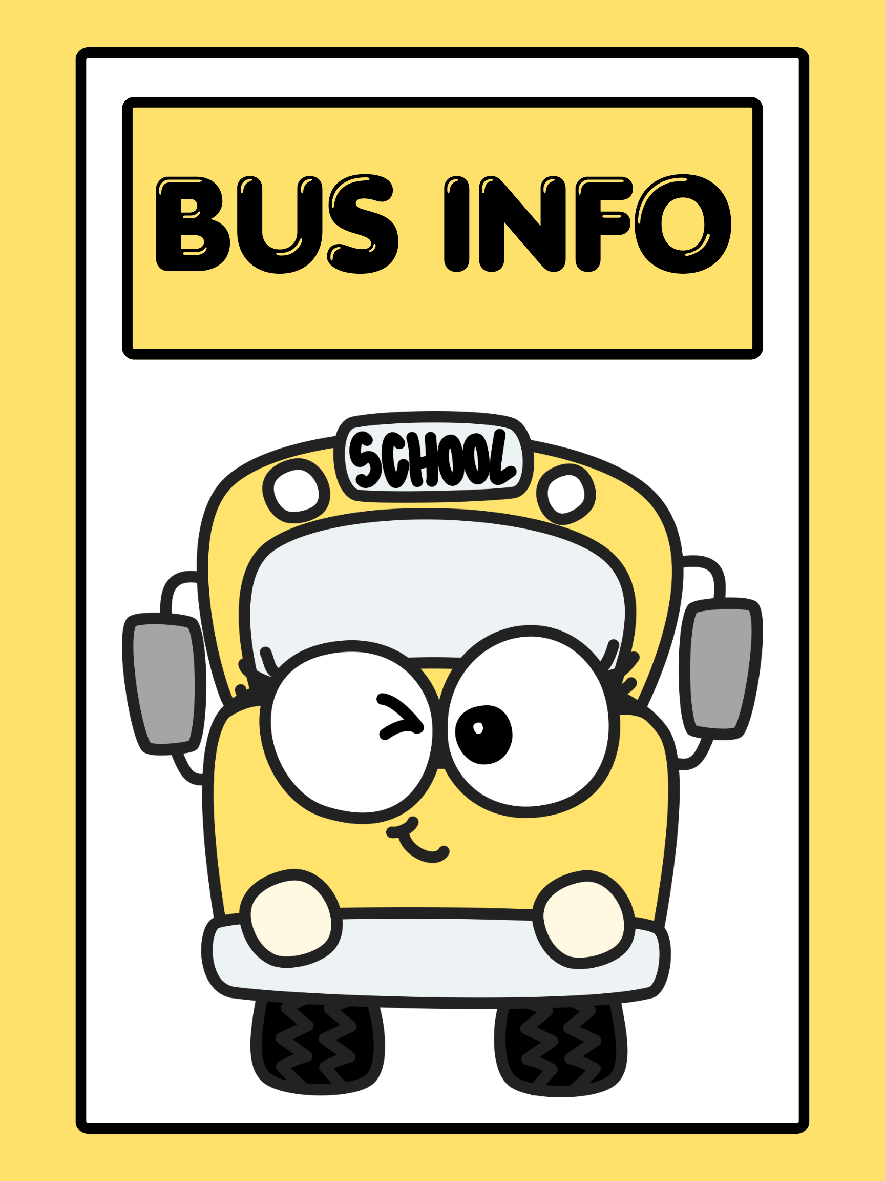 A cartoon yellow school bus with large eyes and a friendly expression, featuring the text 'BUS INFO' at the top.