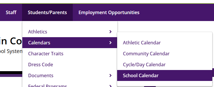 School Calendar – The school calendar will be able to be found under Students/Parents > Calendars > School Calendar.