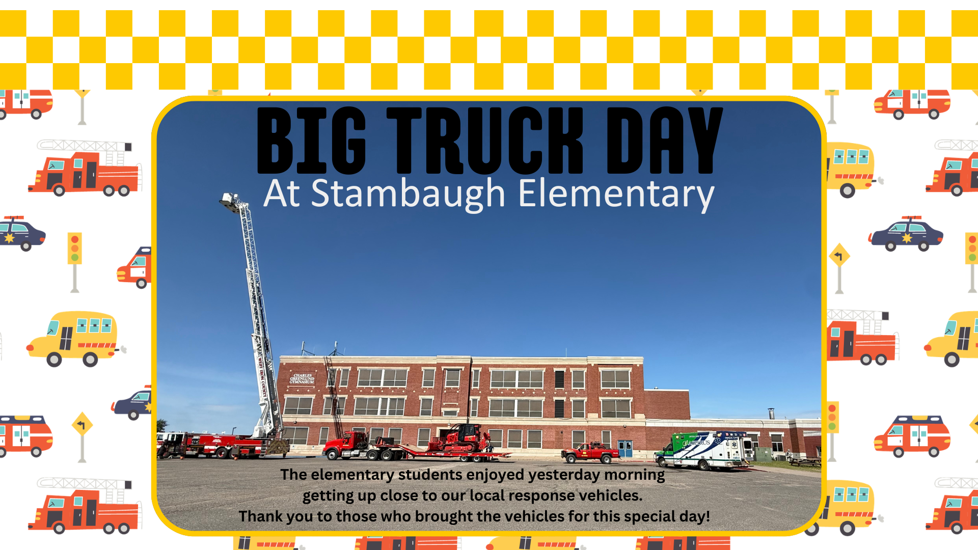 Big Truck Day at Stambaugh Elementary