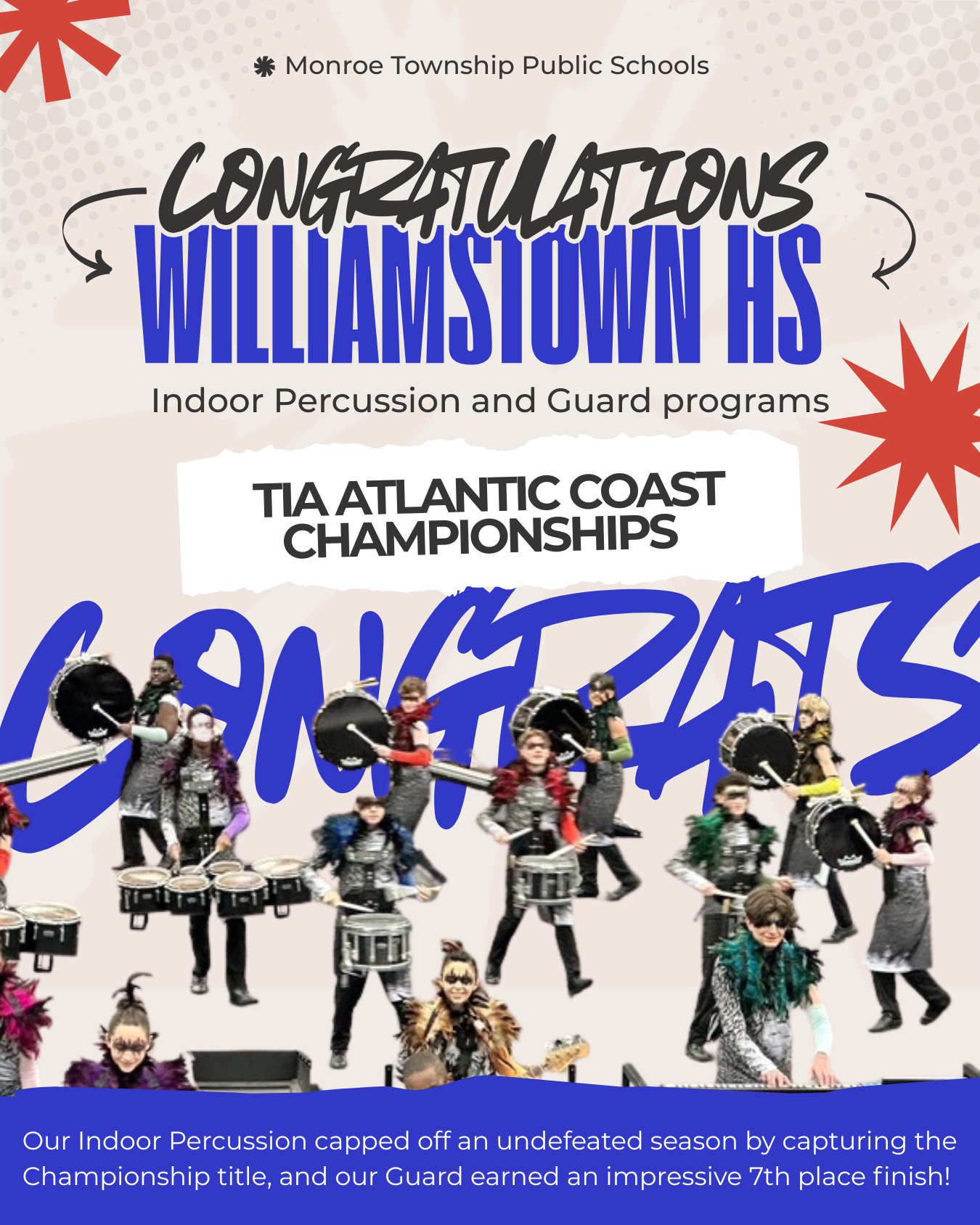 Williamstown HS Indoor Percussion and Guard programs celebrate winning the TIA Atlantic Coast Championships.