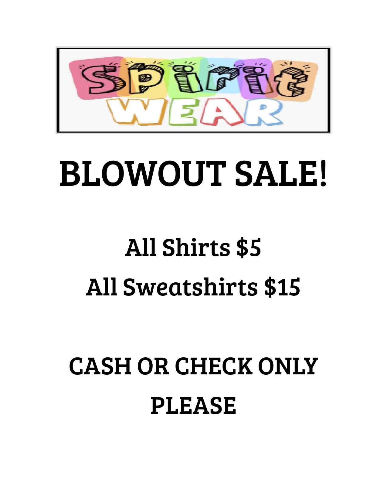A promotional flyer announcing a Spirit Wear blowout sale with shirts for $5 and sweatshirts for $15.