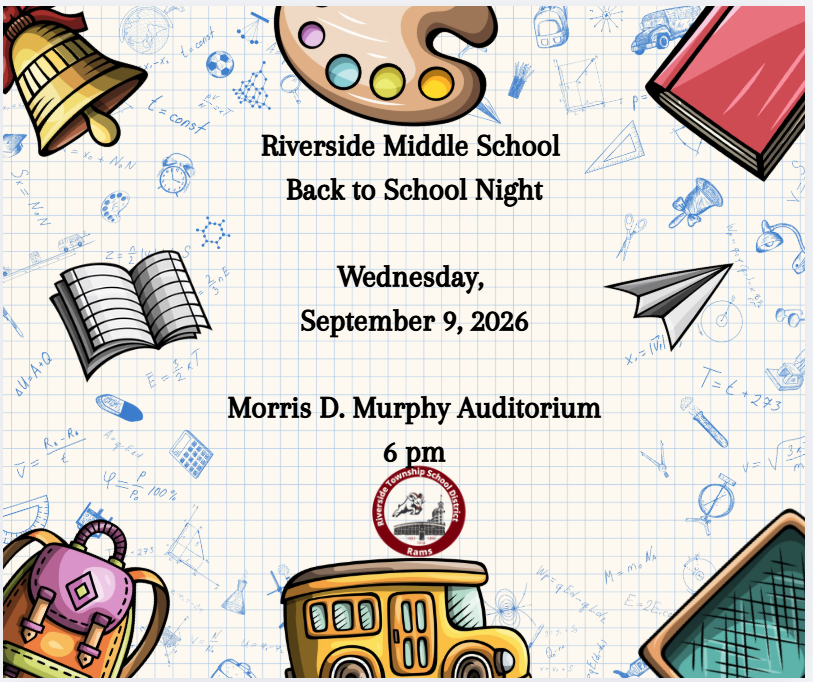 Invitation to Riverside Middle School's Back to School Night on Wednesday, September 9, 2026, at 6 pm in the Morris D. Murphy Auditorium.
