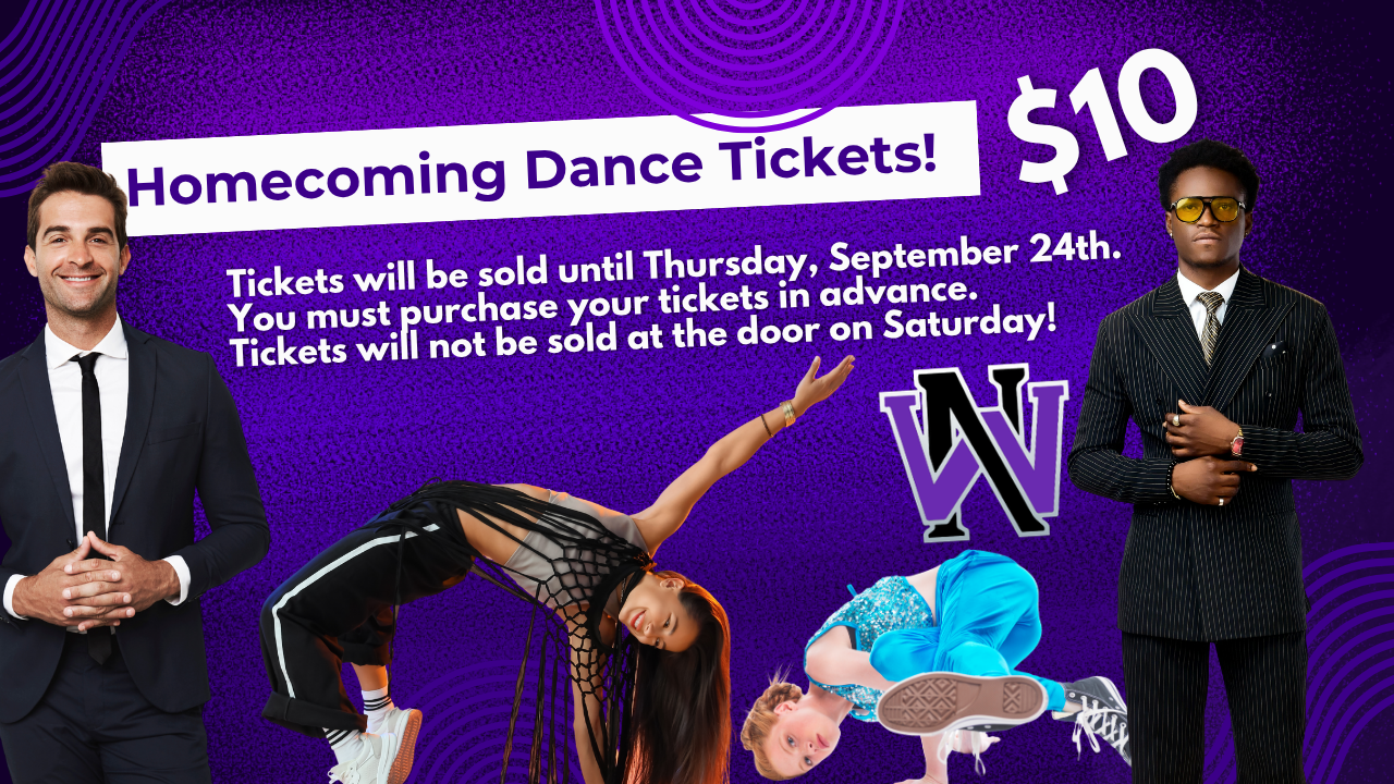 Homecoming Dance Tickets NOT Sold at the Door!