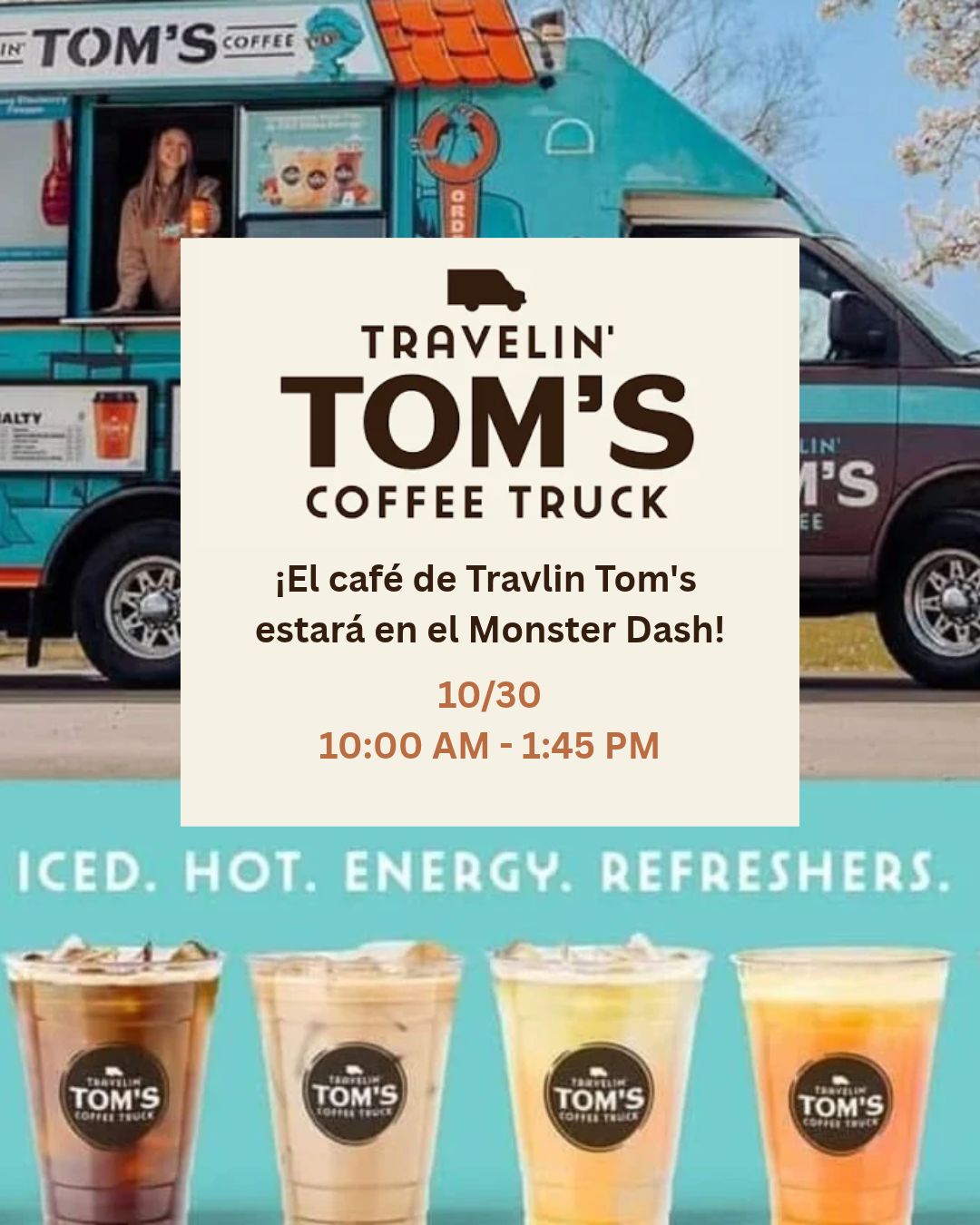 A promotional graphic for Travelin' Tom's Coffee Truck, featuring a teal food truck, four iced beverages, and event details.