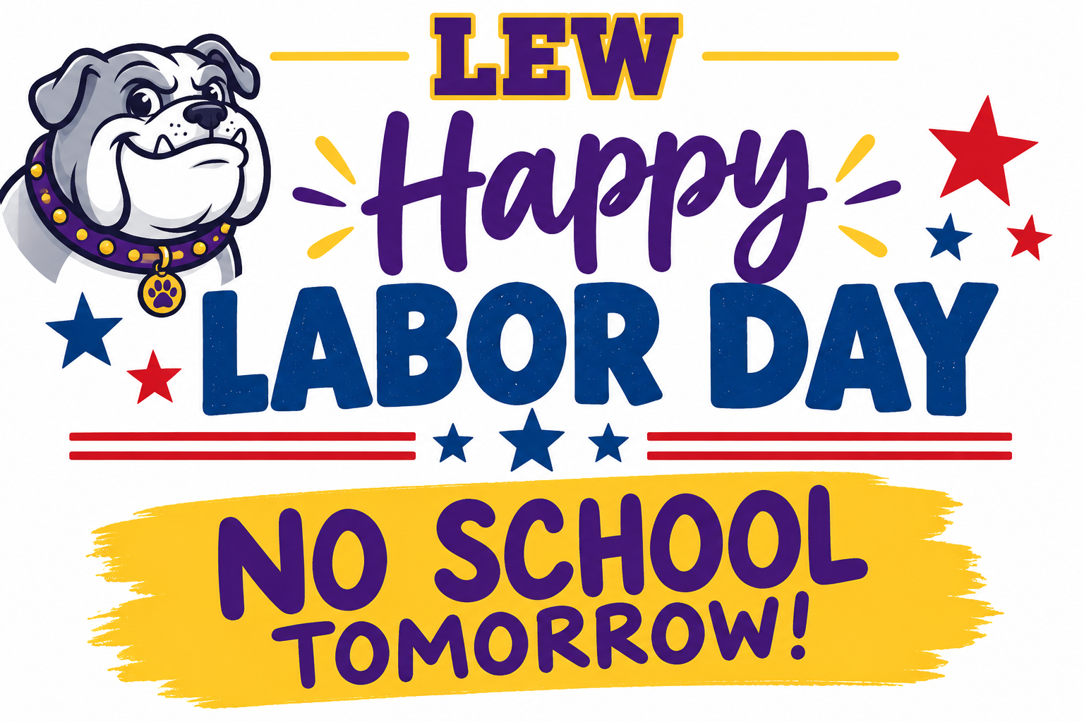 No School Tomorrow - 9/7