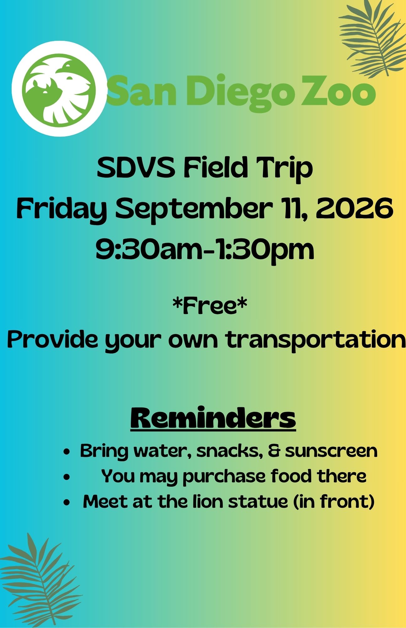 First Field Trip of the Year! San Diego Zoo (9/11/26)