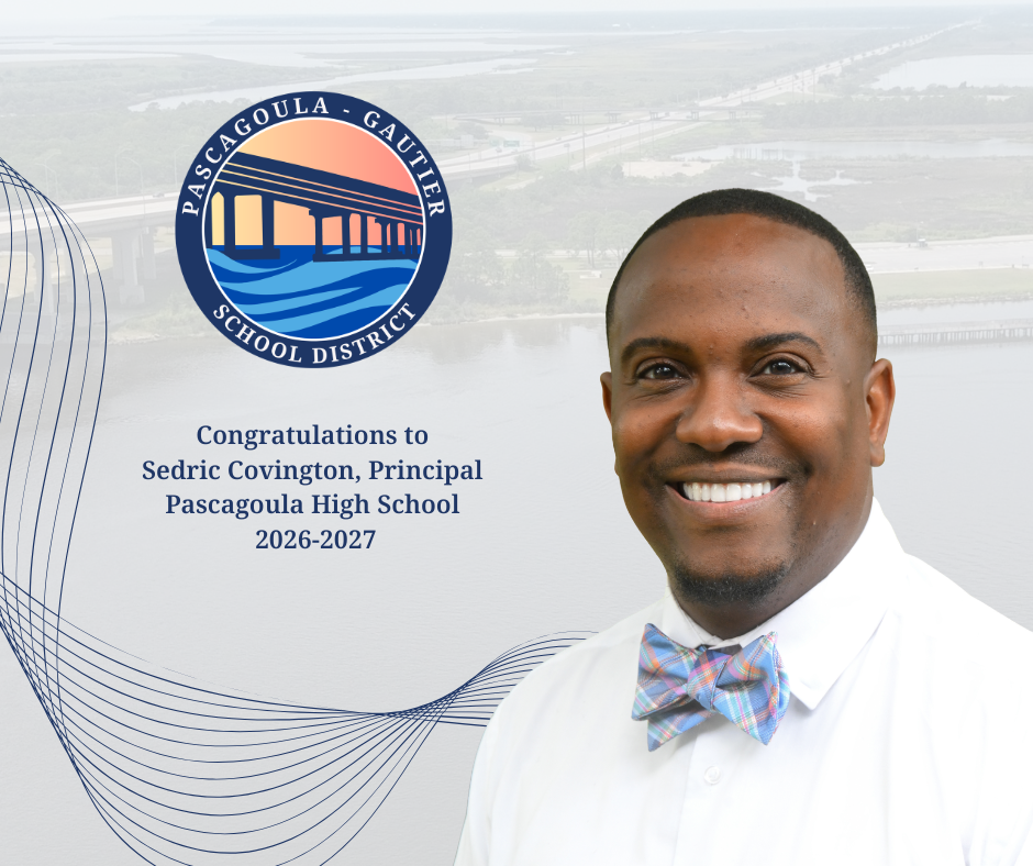 Announcement of New Principal of Pascagoula High School