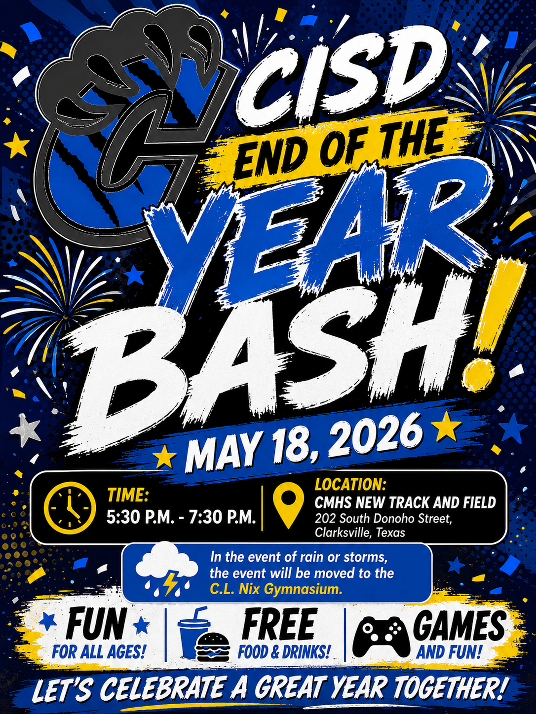 CISD End of the Year Bash!! May 18, 2026