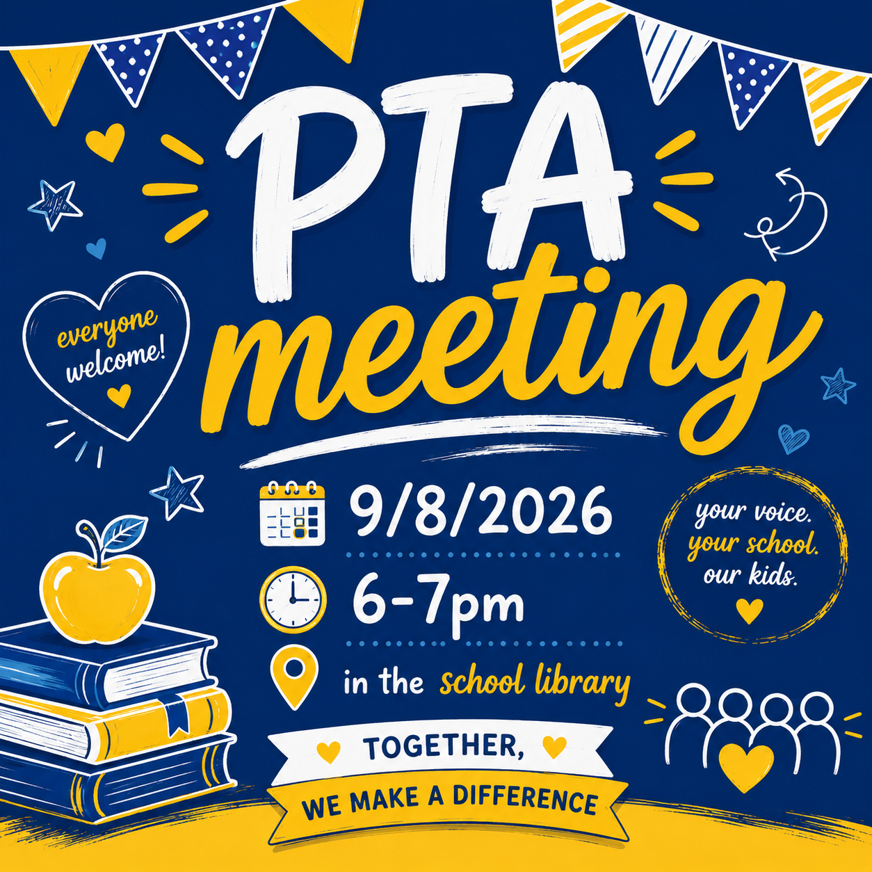 A colorful blue and yellow flyer announces a PTA meeting on September 8, 2026, from 6-7 PM in the school library.