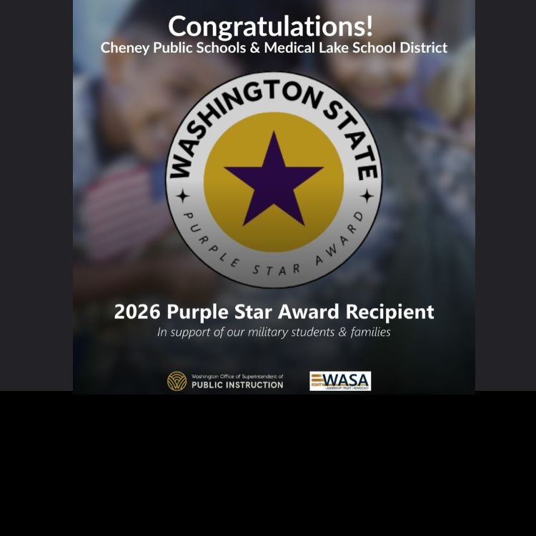 Cheney Public Schools and Medical Lake School District honored with Purple Star District Awards