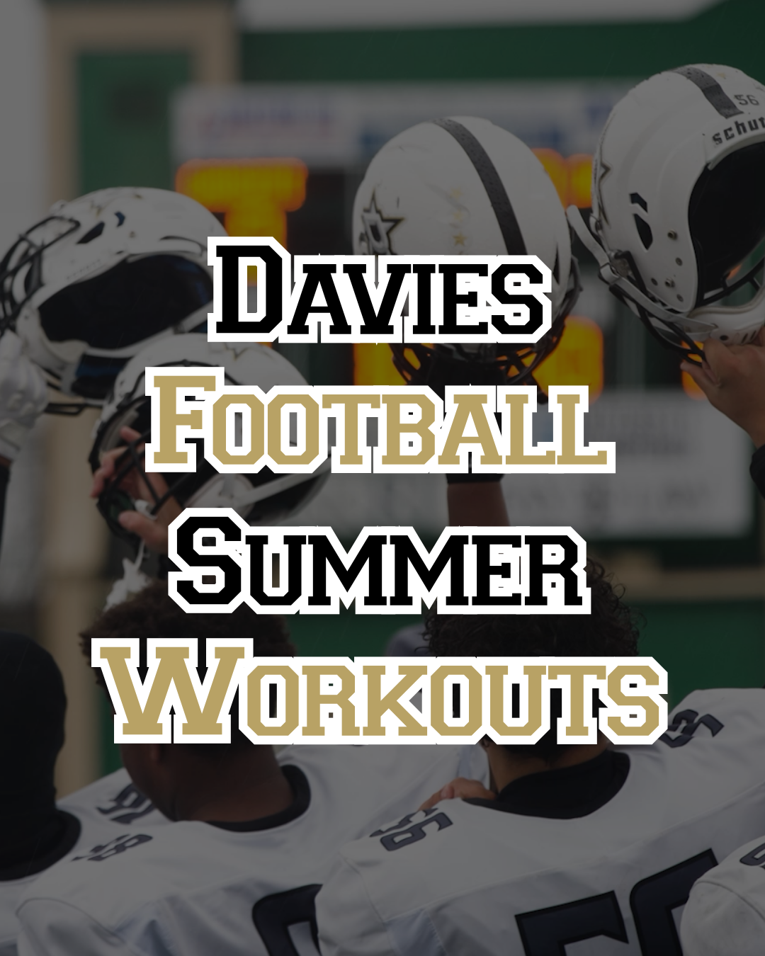 Davies Football: Summer Workouts