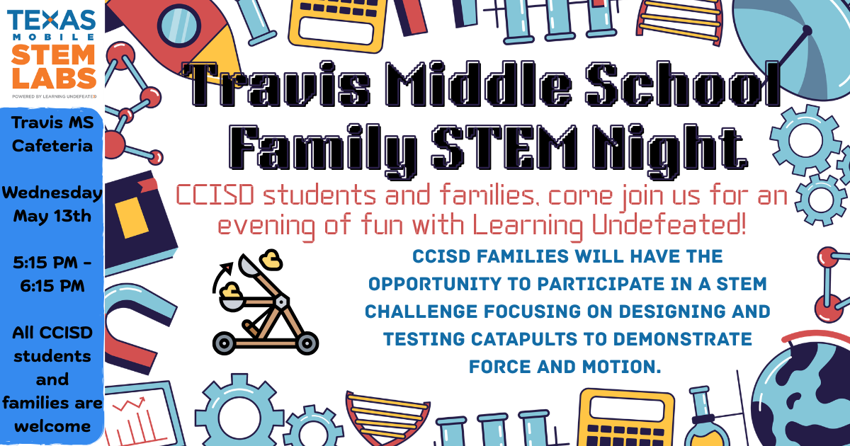 CCISD Family STEM Night at TMS on May 13