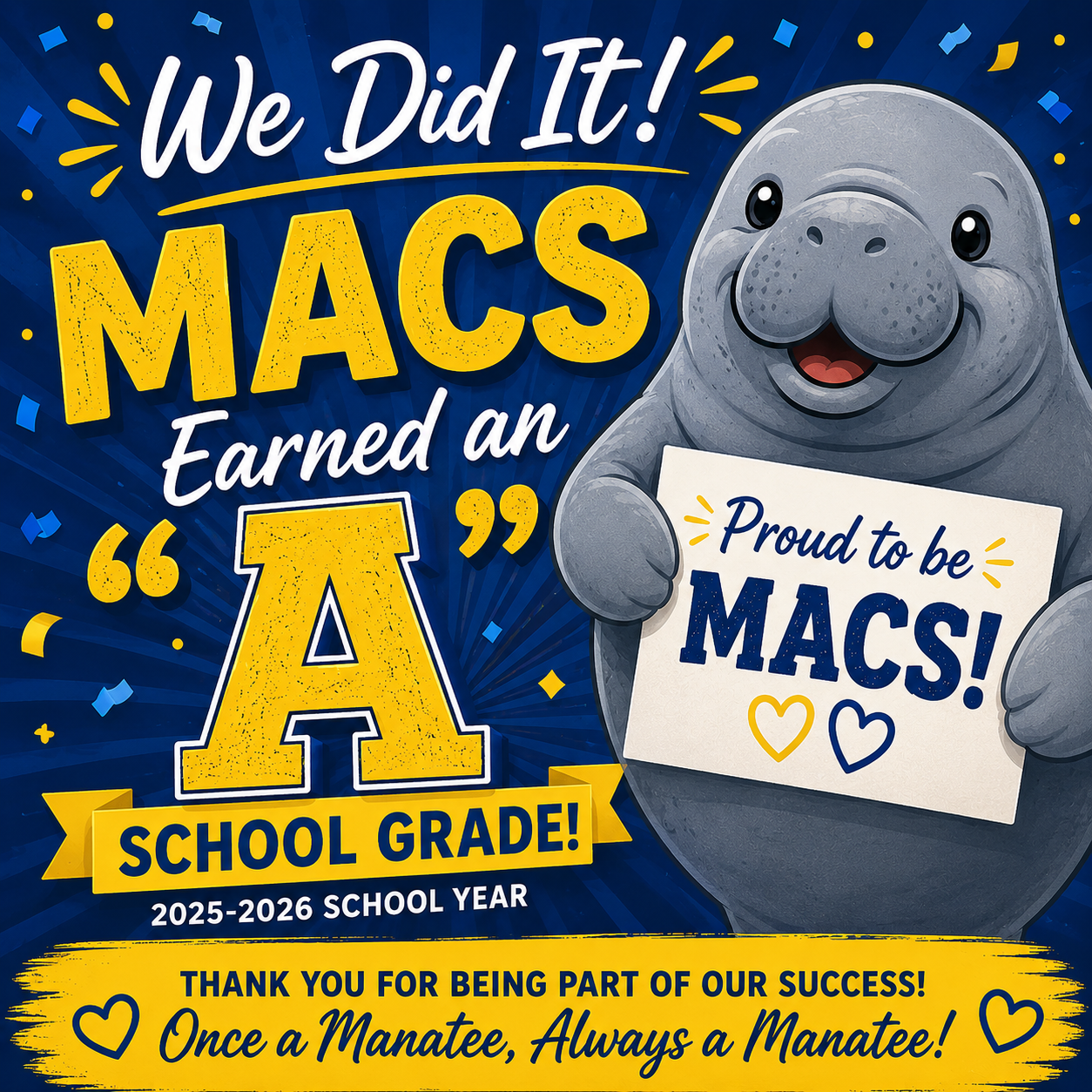 We Did It... MACS Earned an "A" School Grade!