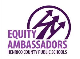 The purple logo for Henrico County Public Schools Equity Ambassadors features three upward-pointing arrows enclosed in a circle.