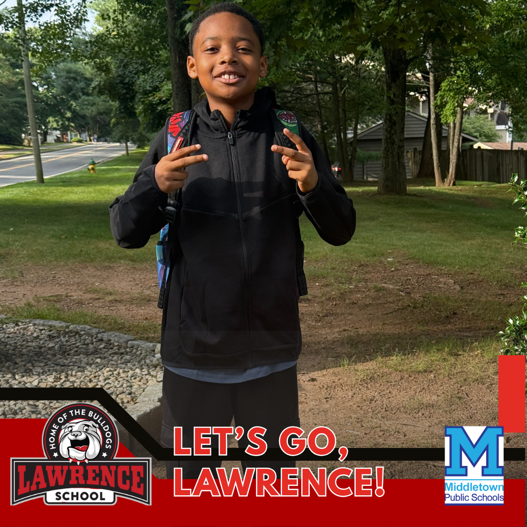 Great First Day at Lawrence School!