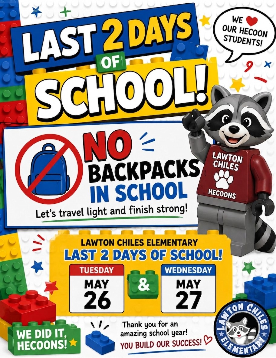 NO BACKPACKS on last 2 days of school! 